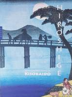 Hiroshige, Les soixante-neuf stations du Kisokaido
