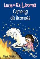 Lucie et sa licorne - Camping de licornes - Roman graphique - À partir de 8 ans