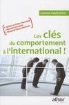 LES CLEFS DU COMPORTEMENT A L'INTERNATIONAL ! FACILITATEUR DE RELATION A L'INTERNATIONAL. NEGOCIATIO, facilitateur de relation à l'international, négociation internationale...