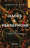 Hadès et Persephone - Tome 03, A touch of malice