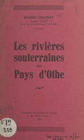 Les rivières souterraines du pays d'Othe