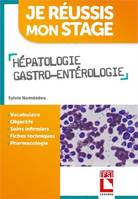 Hépatologie gastro-entérologie, Vocabulaire. Objectifs. Soins infirmiers. Fiches techniques. Pharmacologie