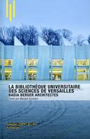 La bibliothèque des sciences de l'université de Versailles, Badia Berger architectes.