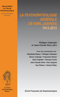 La Psychopathologie générale de Karl Jaspers 1913-1903