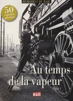 Au temps de la vapeur