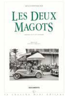 Les Deux Magots - Chronique d'un café littéraire, chronique d'un café littéraire