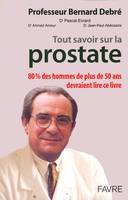 Tout savoir sur la prostate + un CD-ROM gratuit