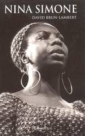 NINA SIMONE, UNE VIE, une vie