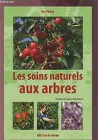 Les soins naturels aux arbres