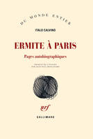 Ermite à Paris, Pages autobiographiques