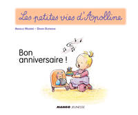 Apolline - Bon anniversaire !, Les petites vies d'Apolline