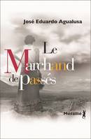 Le Marchand de passés