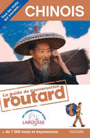 Le Routard guide de conversation Chinois, chinois