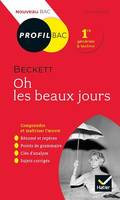 Profil - Beckett, Oh les beaux jours, analyse littéraire de l'oeuvre