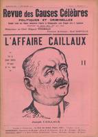 L'affaire Caillaux II. Revue des causes célèbres n°60 de 1920