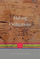 Making Civilizations, The World before 600