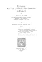 Ronsard and the Hellenic Renaissance in France, Tome II, Ronsard and the Grecian Lyre. Part I