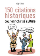 Petit Livre - 150 citations historiques pour enrichir sa culture