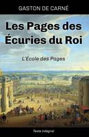 Les pages des écuries du roi, L’école des pages