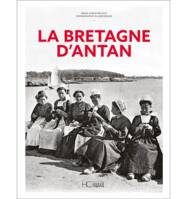 La Bretagne d'Antan - Nouvelle édition