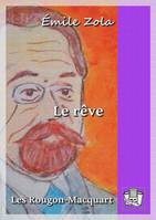 Le rêve, Les Rougon-Macquart 16/20