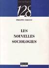 Les nouvelles sociologies, constructions de la réalité sociale