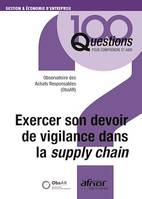 Exercer son devoir de vigilance dans la supply chain