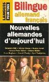 Nouvelles allemandes d'aujourd'hui (bilingue)