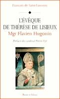 monseigneur flavien hugonin l eveque de therese de lisieux, Mgr Flavien Hugonin (1823-1898), évêque de Bayeux et Lisieux (1867-1898)