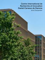In'Cube Danone Research, CENTRE DE RECHERCHE ET D'INNOVATION DANONE
