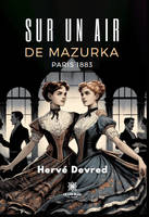 Sur un air de mazurka - Paris 1883