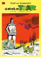 Tif et Tondu - Tome 12 - Le Réveil de Toar