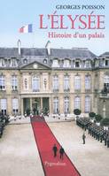 L'Élysée, Histoire d'un palais
