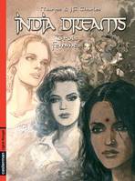 5, India Dreams Trois femmes, LIGNE ROUGE