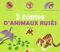 TROIS CONTES D'ANIMAUX RUSES