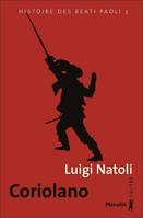 Histoire des Beati Paoli, 3, Coriolano, Histoire des Beati Paoli T.3