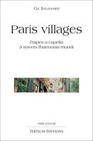 Paris villages, étapes a capella  à travers l’harmonia mundi