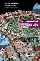 Le plan-relief de Lille, Petite histoire d'un grand objet