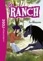 32, Le ranch / La blessure