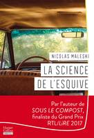 La science de l'esquive, Le nouveau roman de Nicolas Maleski