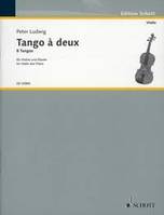 Tango à deux, 8 Tangos. violin and piano.