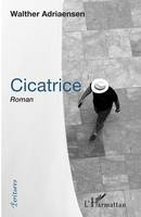 Cicatrice, Roman