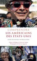 Comprendre les Américains des États-Unis, Guide de voyage interculturel