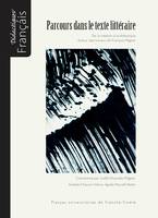 Parcours dans le texte littéraire, De la création à la didactique. Autour des travaux de François Migeot