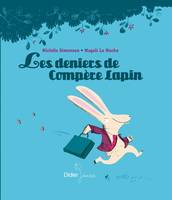 Les deniers de Compère Lapin