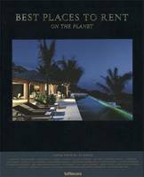 Best Places to Rent On The Planet /anglais