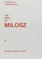 Les Amis de Milosz, numéro 39