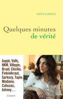 Quelques minutes de vérité