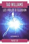 Autremonde., 4, Autremonde Tome IV : Les voiles d'illusion