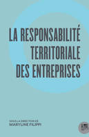 La Responsabilité Territoriale des Entreprises